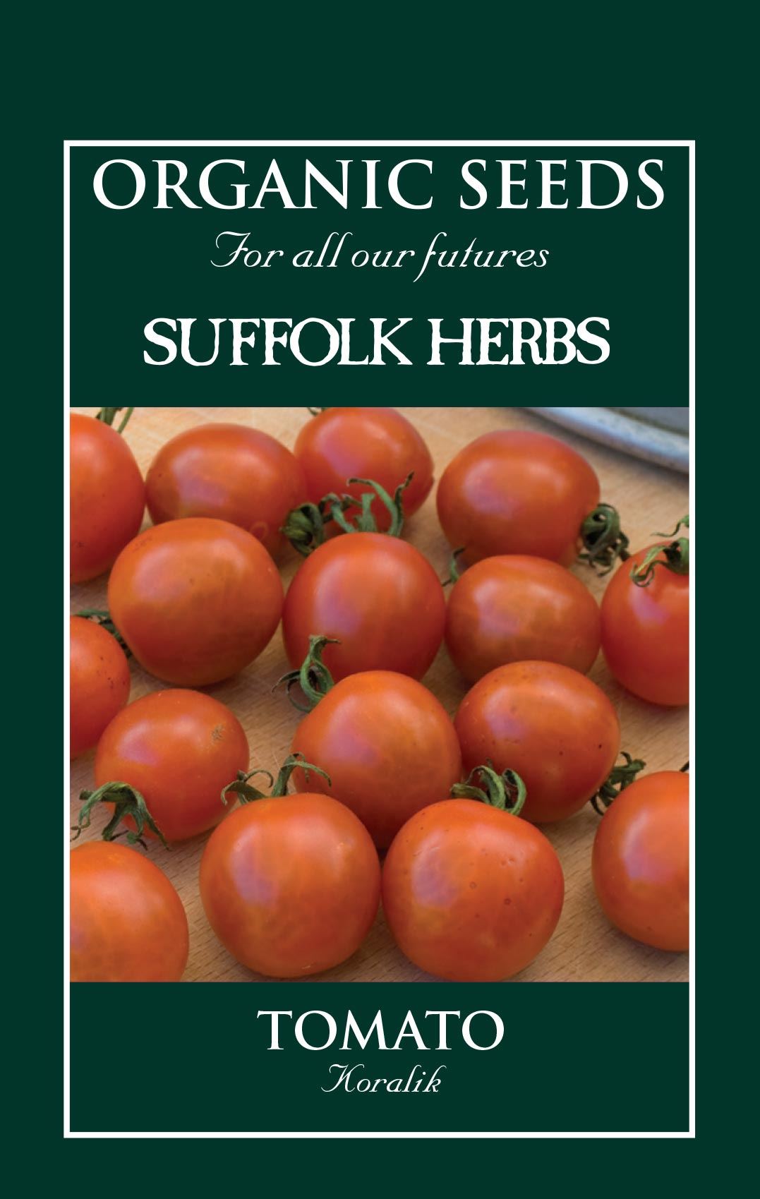 Suffolk Herbs - Organic - Tomato Koralic