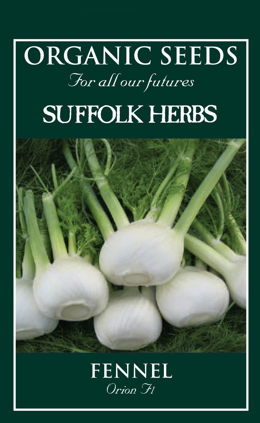 Suffolk Herbs - Organic - Fennel Orion F1