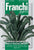 Franchi Seeds of Italy Kale Nero Di Toscana Seeds